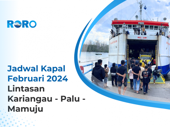Jadwal Kapal Maret 2024 Lintasan Kariangau – Taipa – Mamuju