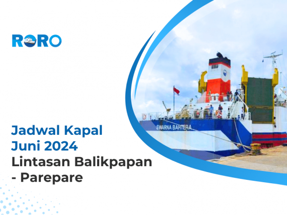 Jadwal Kapal Juni 2024 Lintasan Balikpapan – Parepare