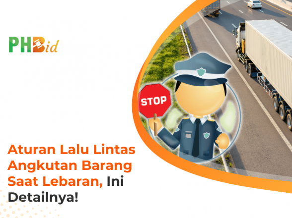 SKB Terbit! Aturan Baru Pembatasan Angkutan Barang Lebaran 2025