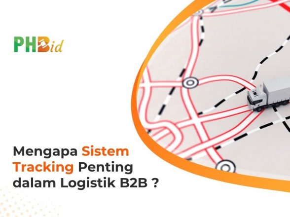 Alasan Sistem Pelacakan (Tracking) Jadi Kebutuhan Penting dalam Logistik B2B